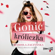 Goni krliczka, Mariola Zaczyska