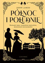 PӣNOC I POUDNIE, John Jakes