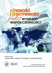 Rwno i efektywno jako wymiary wspczesnoci, 