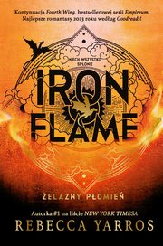 Iron Flame elazny pomie, Rebecca Yarros