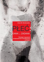 Pe: dana czy zadana?, Anna M. Konkowska