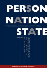 Person, Nation, State. Interdisciplinary Reaserch in Security Studies, 