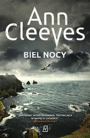 ksiazka tytu: Biel nocy autor: Ann Cleeves