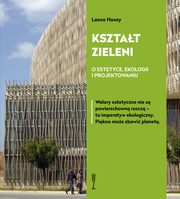 KSZTAT ZIELENI, Lance Hosey