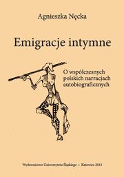 Emigracje intymne, Agnieszka Ncka