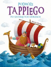 ksiazka tytu: Podre Tappiego po Szumicych Morzach autor: Marcin Mortka