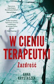 W cieniu terapeutki, Anna Krystaszek