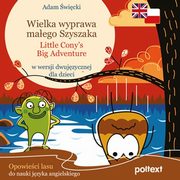 Wielka wyprawa maego Szyszaka Little Cony?s Big Adventure w wersji dwujzycznej dla dzieci, Adam wicki