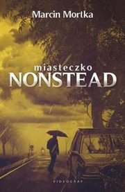 Miasteczko Nonstead, Marcin Mortka