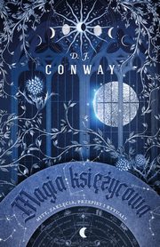 Magia ksiycowa, D.J. Conway