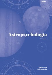 ksiazka tytu: Astropsychologia autor: Magorzata Gobiowska