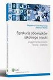 Egzekucja obowizkw szkolnego i nauki, Magdalena Czuba-Wsowska, Katarzyna Mako