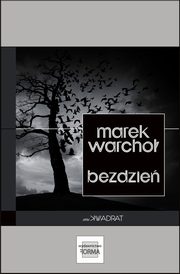 Bezdzie, Marek Warcho