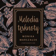 Melodia tsknoty, Monika Marszaek [fortunateem]