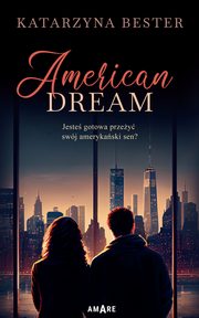 American Dream, Katarzyna Bester