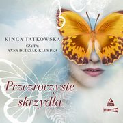 Przezroczyste skrzyda, Kinga Tatkowska