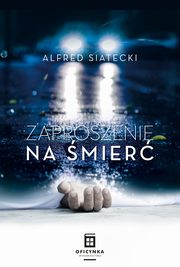 Zaproszenie na mier, Alfred Siatecki