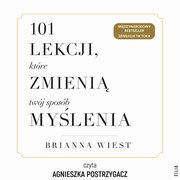 101 lekcji, ktre zmieni twj sposb mylenia, Brianna Wiest