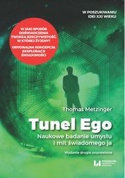 ksiazka tytu: Tunel Ego autor: Thomas Metzinger