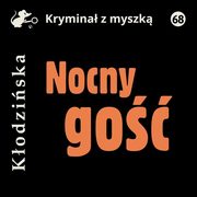 Nocny go, Anna Kodziska