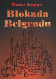 Blokada Belgradu, Momo Kapor