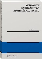 Aksjomaty sdownictwa administracyjnego, Jan Zimmermann