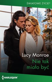 Nie tak miao by, Lucy Monroe