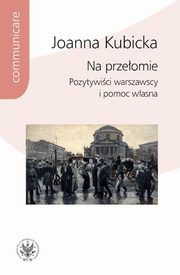 Na przeomie, Joanna Kubicka