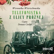 Telefonistka z ulicy Prnej, Weronika Wierzchowska