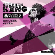 Mroczna Wiea VII: Mroczna Wiea, Stephen King