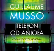 TELEFON OD ANIOA, Guillaume Musso