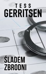 ladem zbrodni, Tess Gerritsen