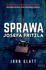 Sprawa Josefa Fritzla, John Glatt