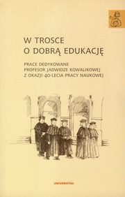 W trosce o dobr edukacj, 