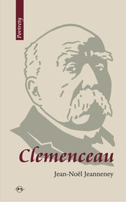 Clemenceau Wizjoner znad Sekwany, Jean-Nol Jeanneney