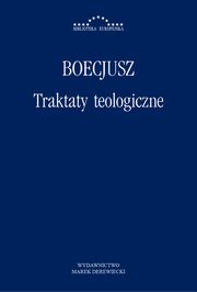 Traktaty teologiczne, Anicjusz Manliusz Sewerynus Boecjusz