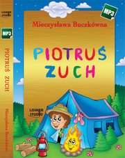 Piotru zuch, Mieczysawa Buczkwna