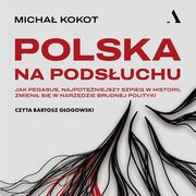 Polska na podsuchu, Micha Kokot