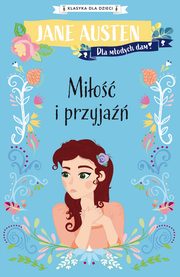Klasyka dla dzieci. Mio i przyja, Jane Austen