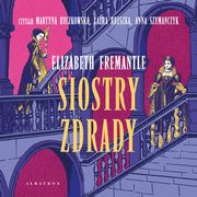SIOSTRY ZDRADY, Elizabeth Fremantle
