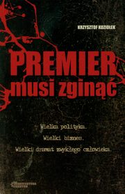 Premier musi zgin, Krzysztof Kozioek