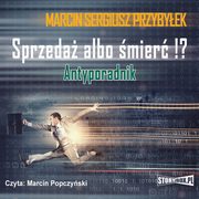 Sprzeda albo mier!?, Marcin Przybyek