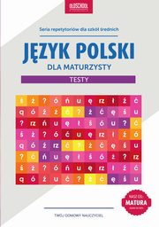Jzyk polski dla maturzysty Testy, Pawe Pokora