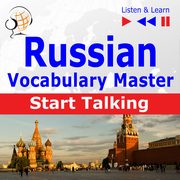 Russian Vocabulary Master: Start Talking 30 Topics at Elementary Level: A1-A2 ? Listen & Learn, Dorota Guzik