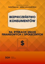 BEZPIECZESTWO KONSUMENTW na rynkach usug finansowych i spoecznych, 