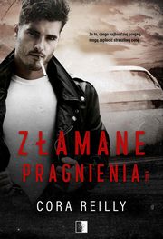 Zamane pragnienia, Cora Reilly