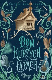 Dom na kurzych apach, Sophie Anderson