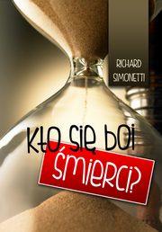 Kto si boi mierci?, Richard Simonetti