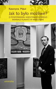ksiazka tytu: Jak to byo moliwe? autor: Katarzyna Matul