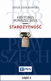 Historia powszechna. Staroytno. Cz 5, Adam Zikowski